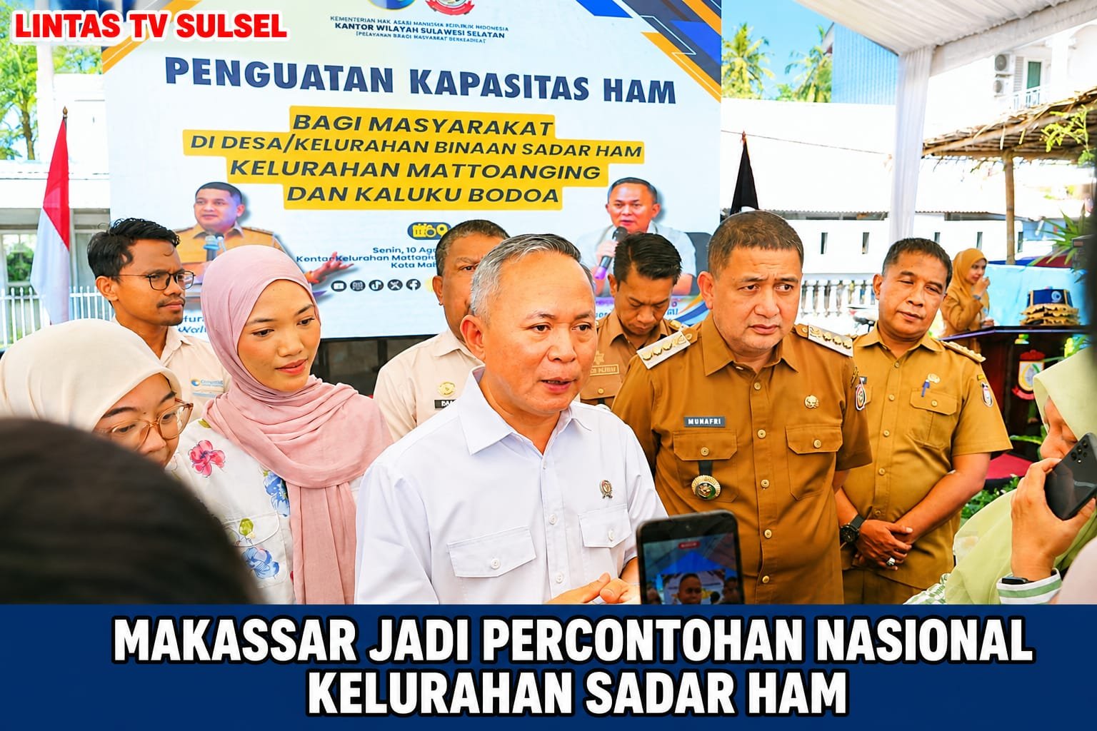 MAKASSAR JADI PERCONTOHAN NASIONAL KELURAHAN SADAR HAM