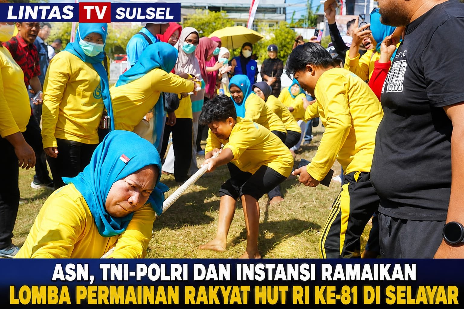 SEMARAK HUT RI KE-81 ASN DAN TNI-POLRI RAMAIKAN LOMBA PERMAINAN RAKYAT DI SELAYAR